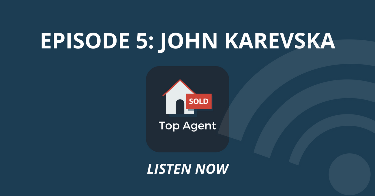 Top Realtor Podcast Episode 5