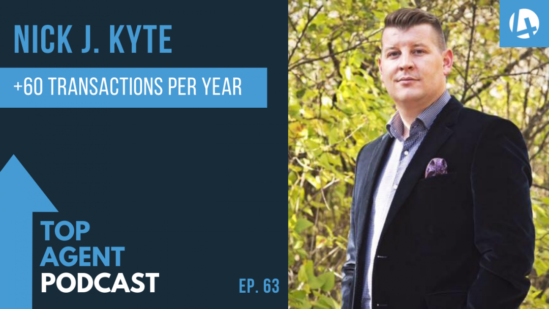 Nick Kyte Top Agent Podcast