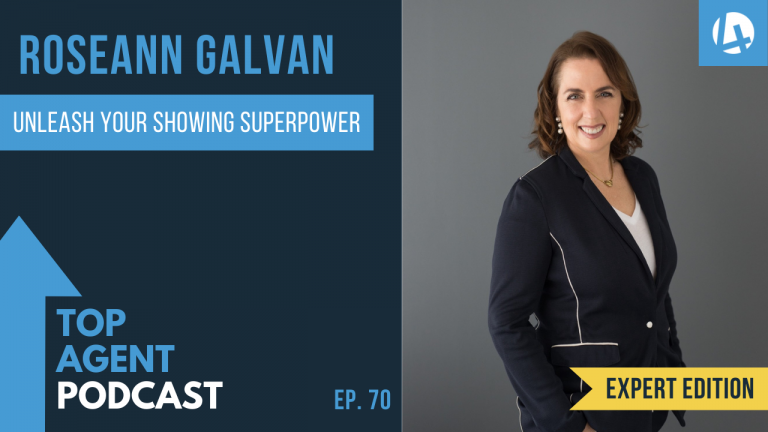 Roseann Galvan Top Agent Podcast